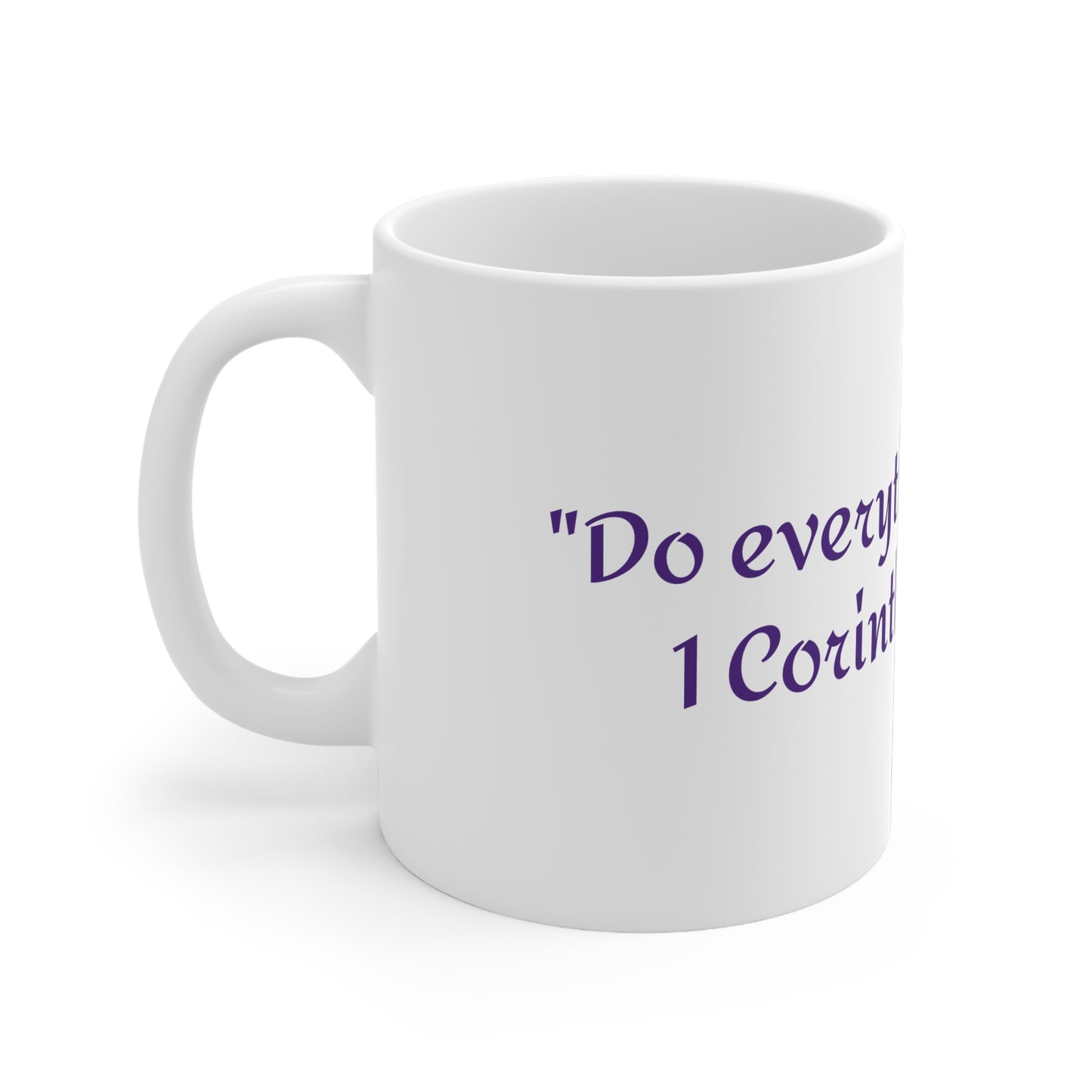 Inspirational Coffee Mug, 1Corinthians, 11oz Ceramic Cup